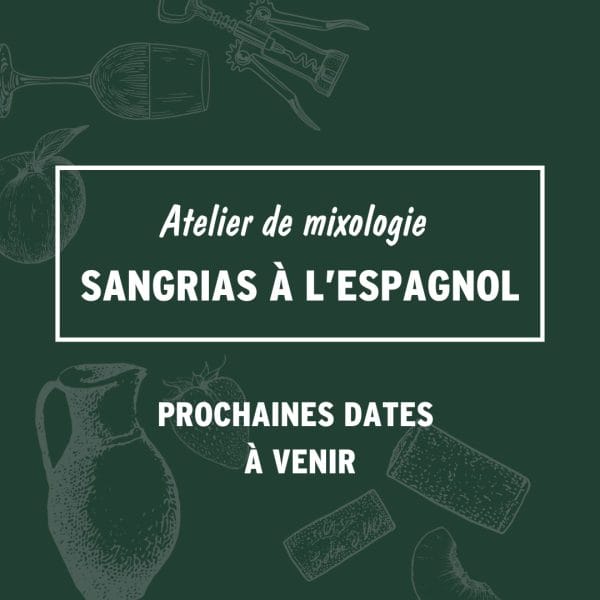 carré vert Atelier de mixologie Sangria à l'espagnol, prochaines dates à venir