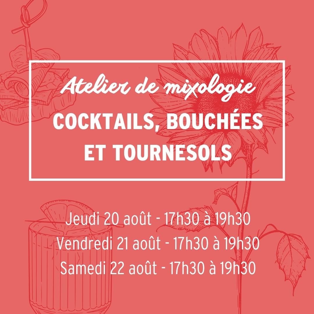 Atelier de mixologie – Cocktails, bouchées et tournesols